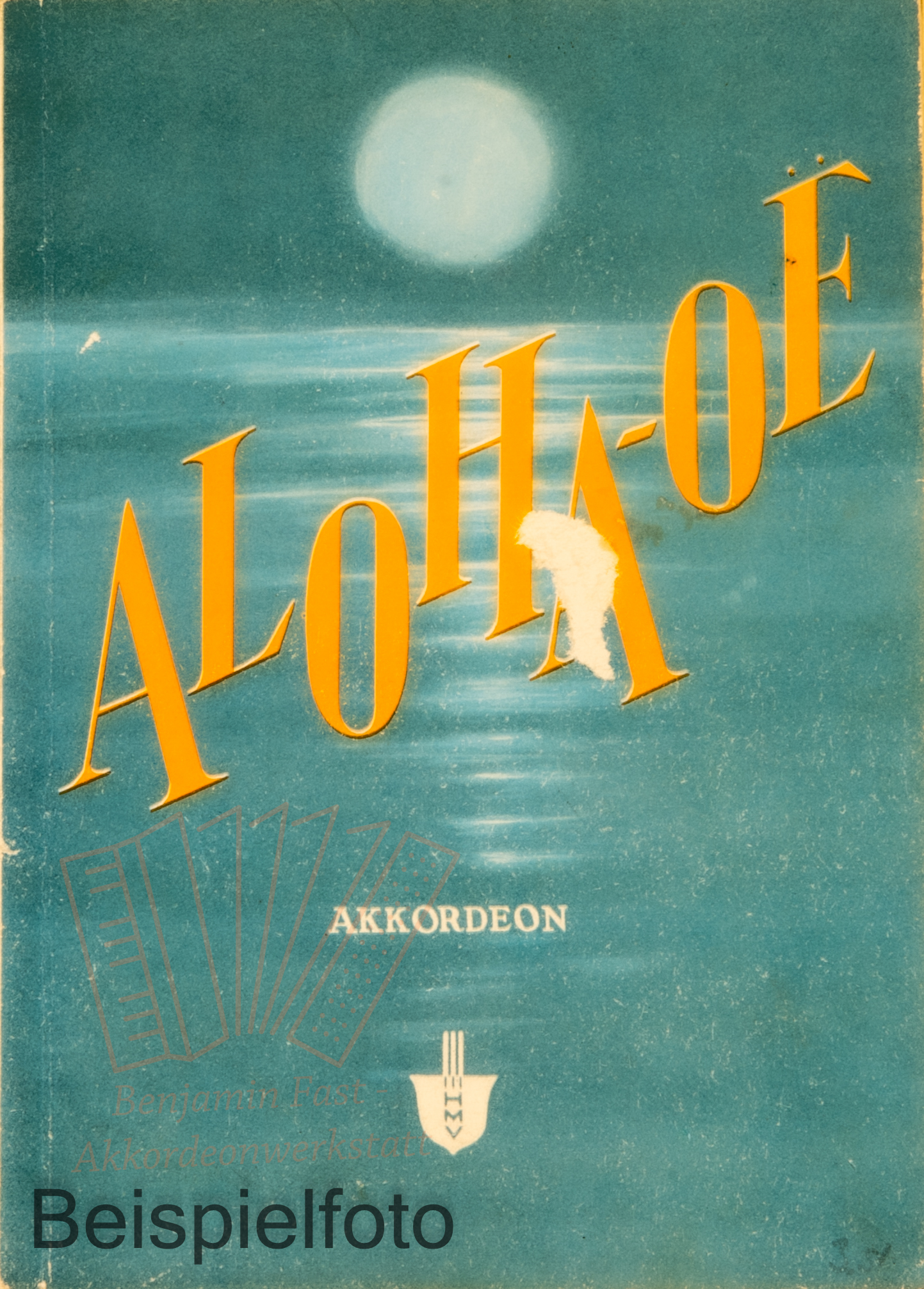 Aloha-Oë, Seemannslieder, Akkordeon - Antiquariat