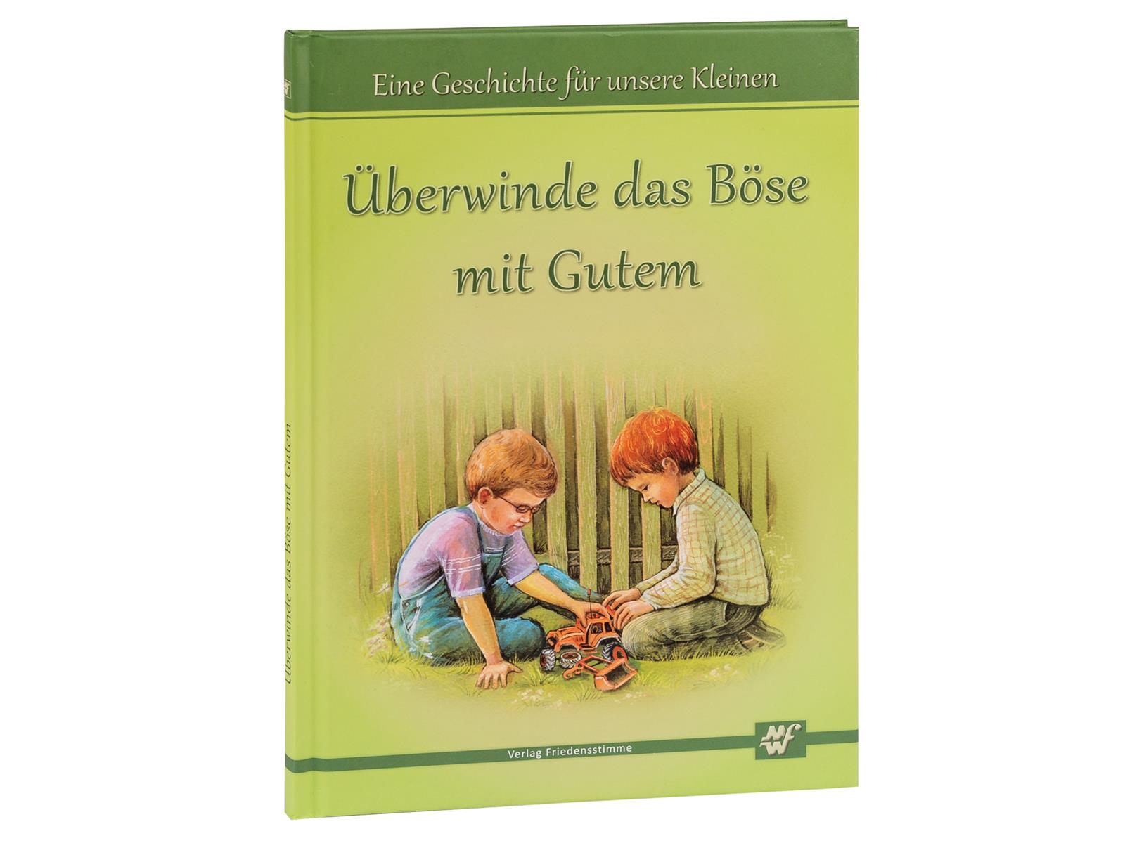 Überwinde das Böse mit Gutem