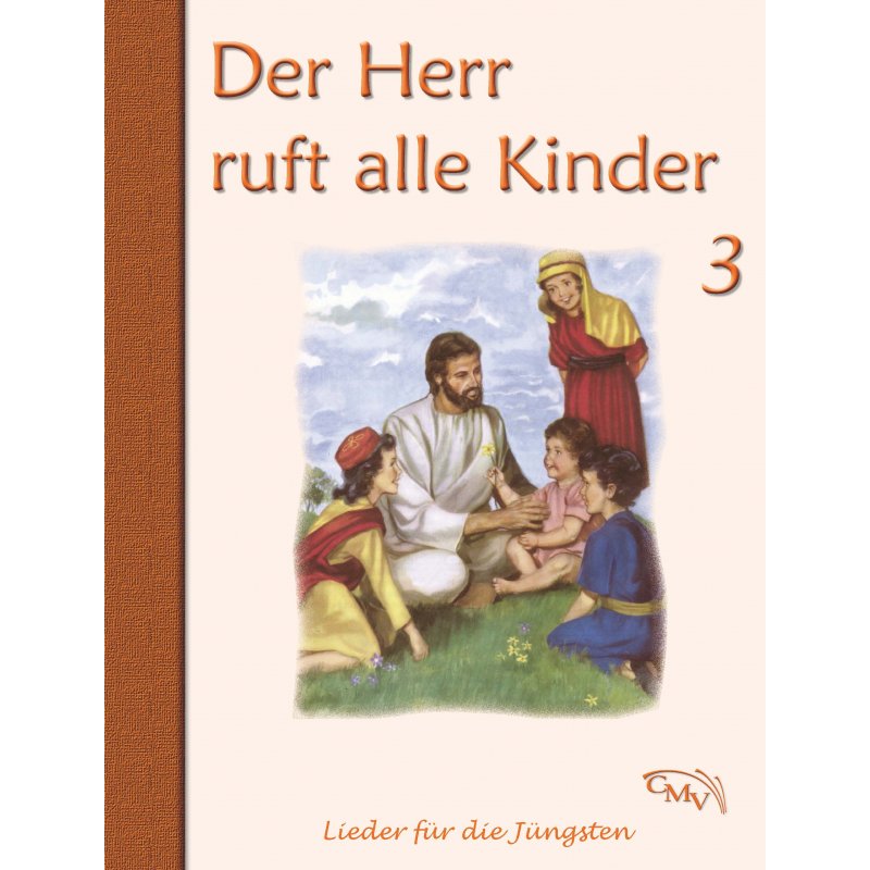 Der Herr ruft alle Kinder - Bd. 3