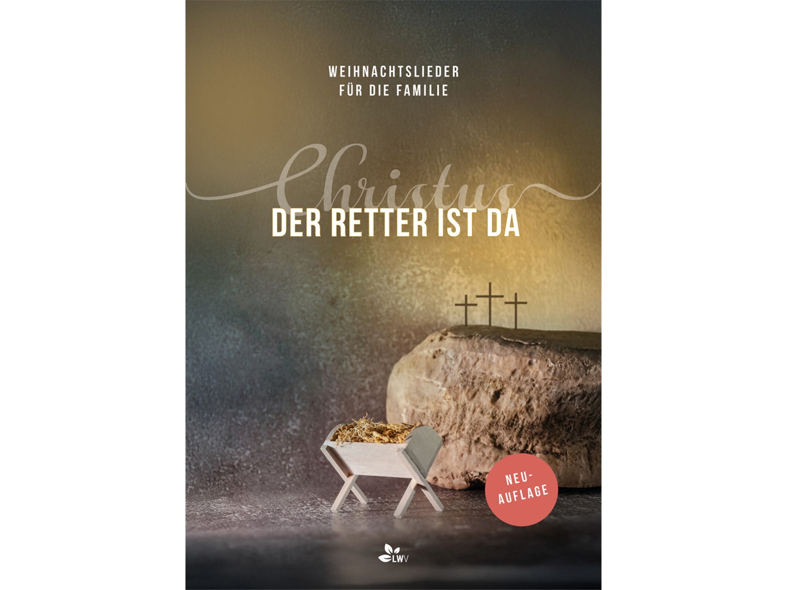 Christus der Retter ist da - Weihnachtslieder für die Familie