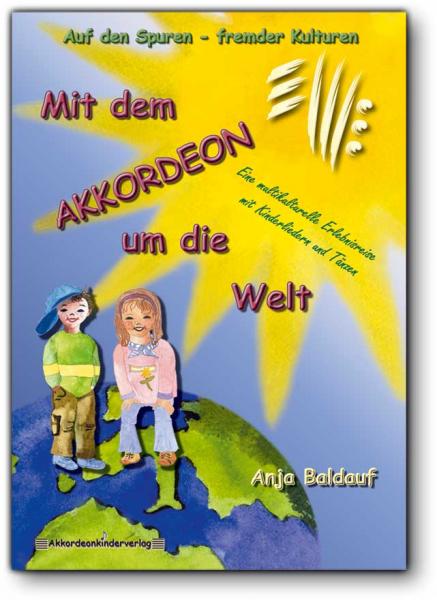 Mit dem Akkordeon um die Welt, Baldauf