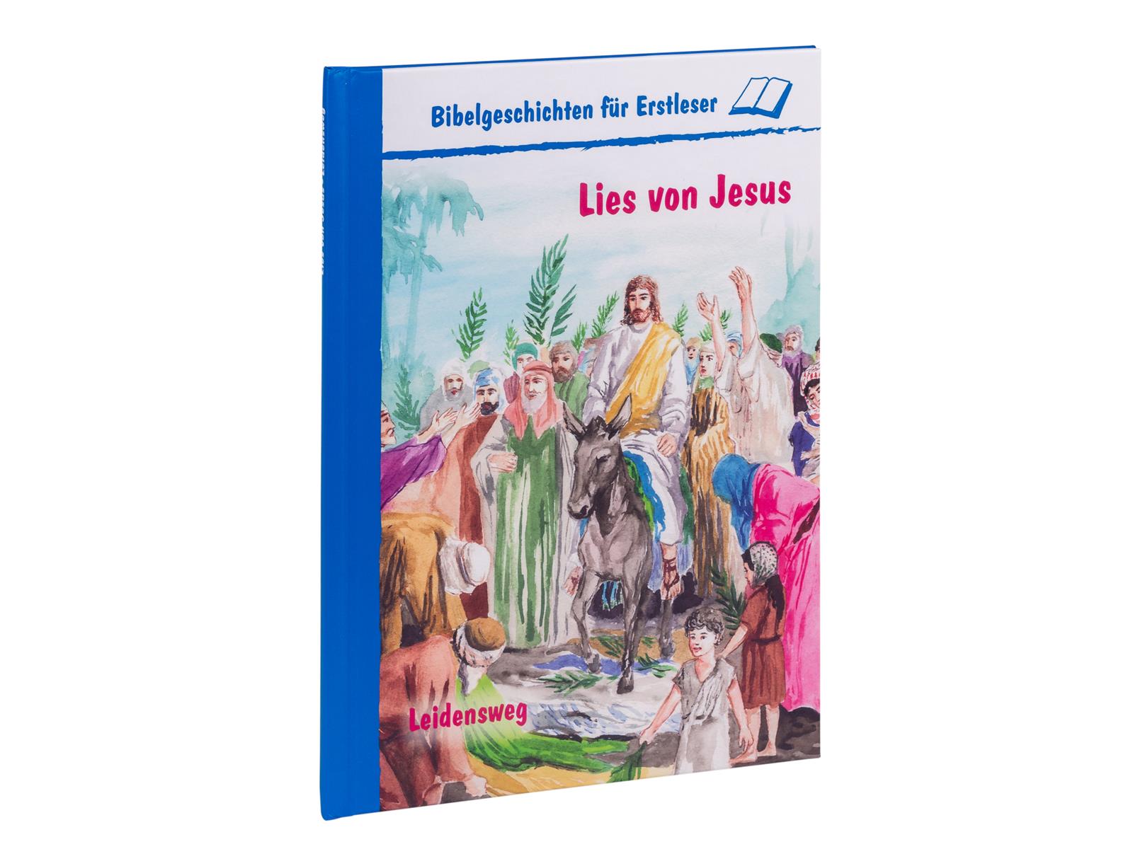 Lies von Jesus - Leidenswege