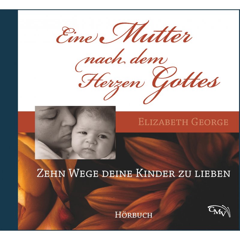 Eine Mutter nach dem Herzen Gottes - Hörbuch