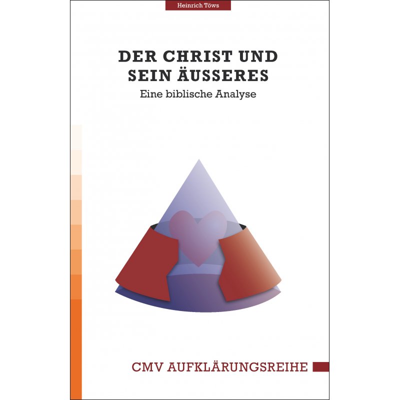 Der Christ und sein Äußeres