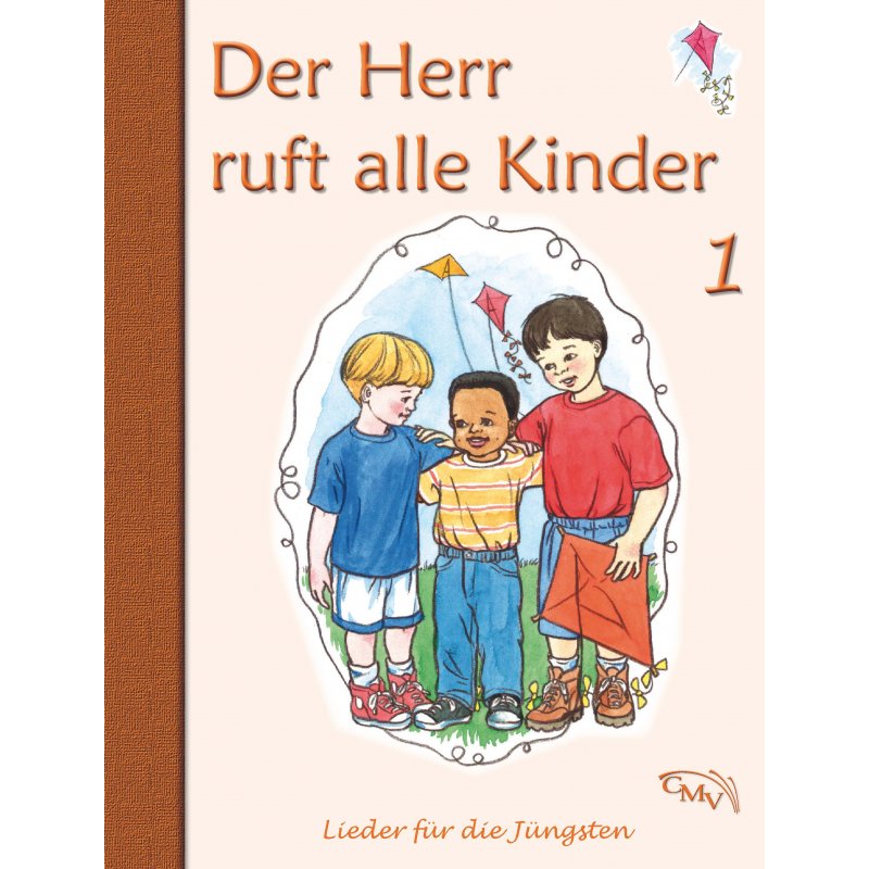Der Herr ruft alle Kinder - Bd. 1