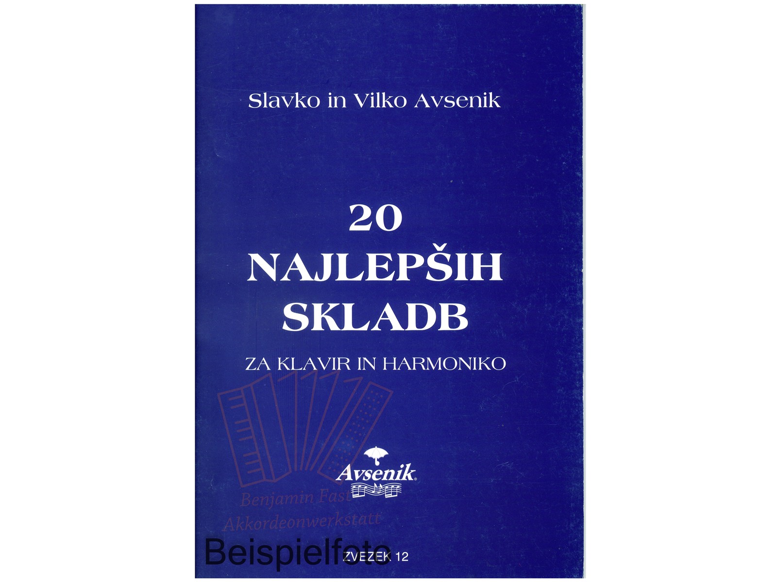 Die "20 schönsten Musikstücke" von S&V Avsenik / Heft Nr. 12 - Antiquariat