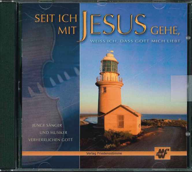 Seit ich mit Jesus gehe - CD