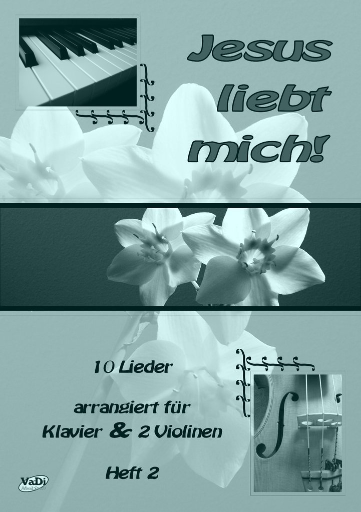 Jesus liebt mich, Band 2 - Partitur - Abverkauf Jesus liebt mich, Band 2 - Partitur - Abverkauf
