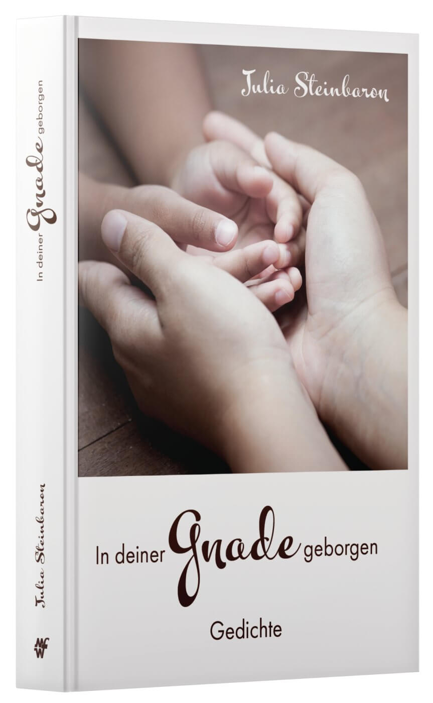 In deiner Gnade geborgen - Gedichte