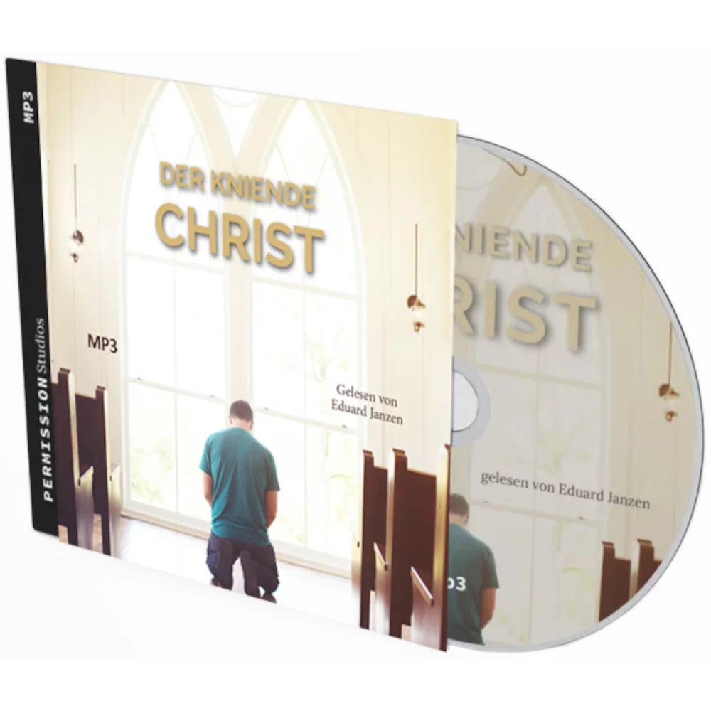 Der kniende Christ - Hörbuch (MP3-CD) Der kniende Christ - Hörbuch (MP3-CD)